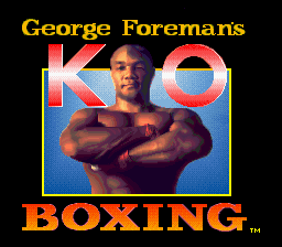 George Foreman K.O. Boxing Title Screen